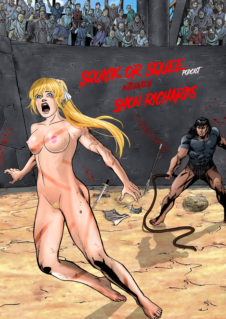 Fight in the Sex Arena!  Episode art for Shon Richards's interview in episode 001 of the Squick-or-Squee podcast.